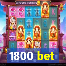 1800 bet